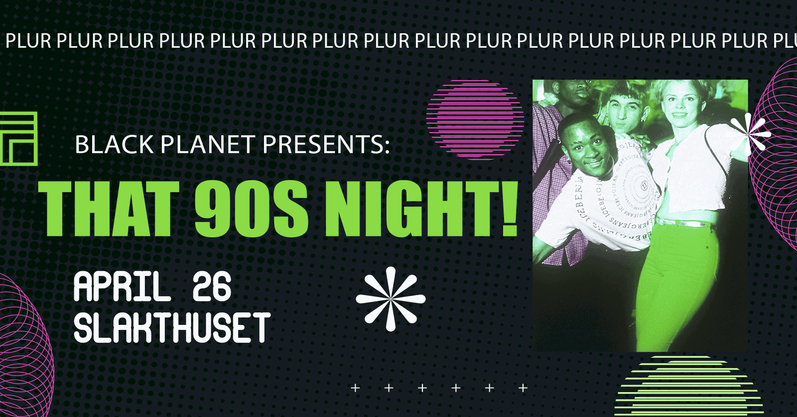 That 90s night – April 26