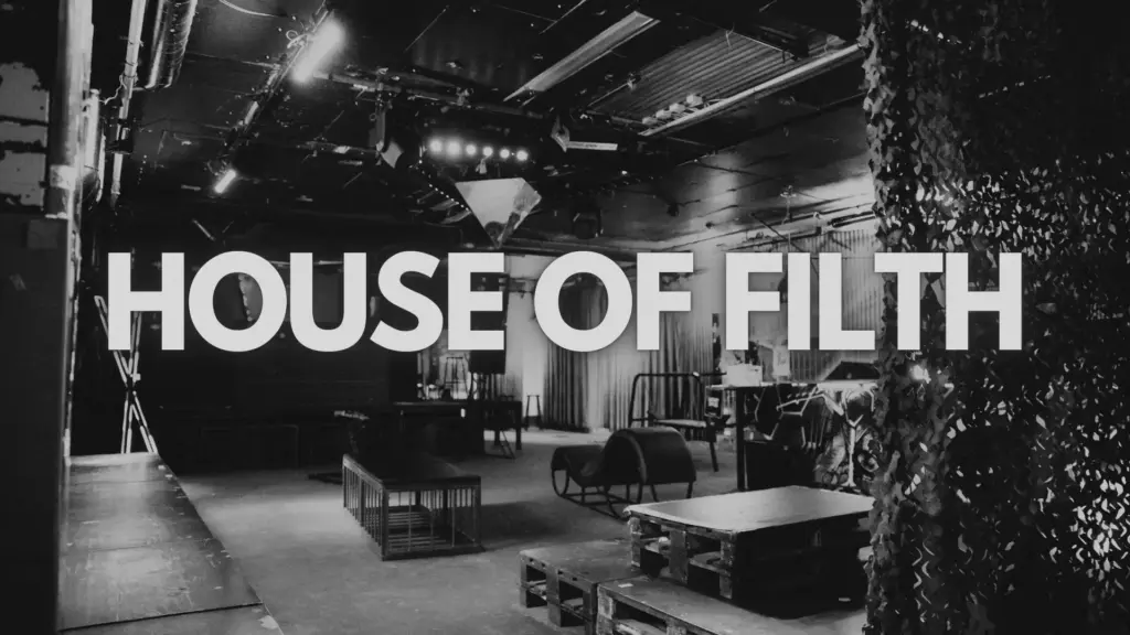 House of Filth – Play party – July 1