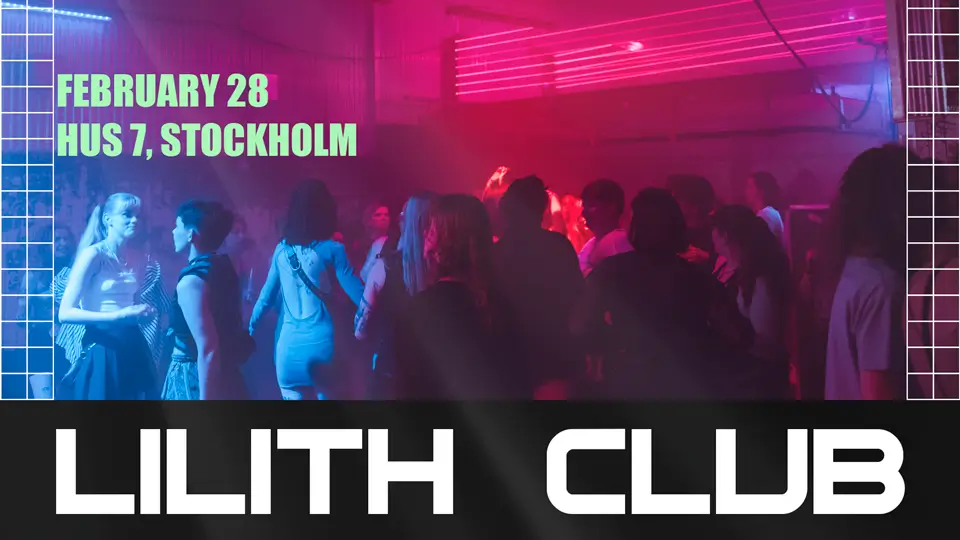 Lilith Club – February 28